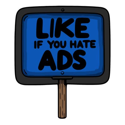 a sign that says like if you hate ads