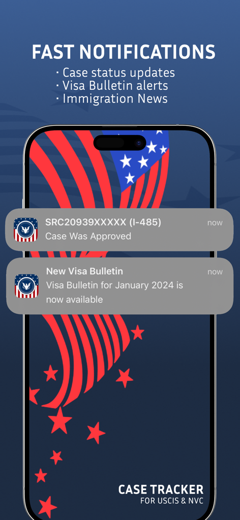 Case Tracker for USCIS & NVC - Case Tracker for USCIS and NVC app displaying push notifications for case status updates and visa bulletin alerts