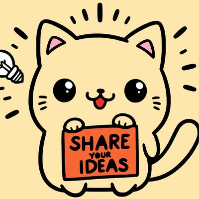 a cute cat saying share your ideas