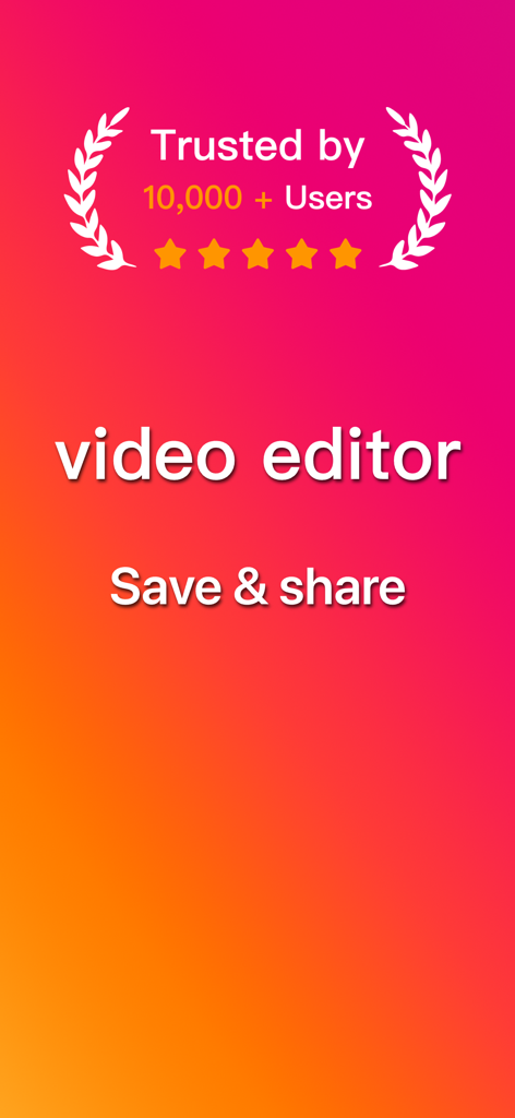 ClipKeep - Instant Save & Edit - Promotional screen for ClipKeep video editor stating it is trusted by over ten thousand users with a five star rating.