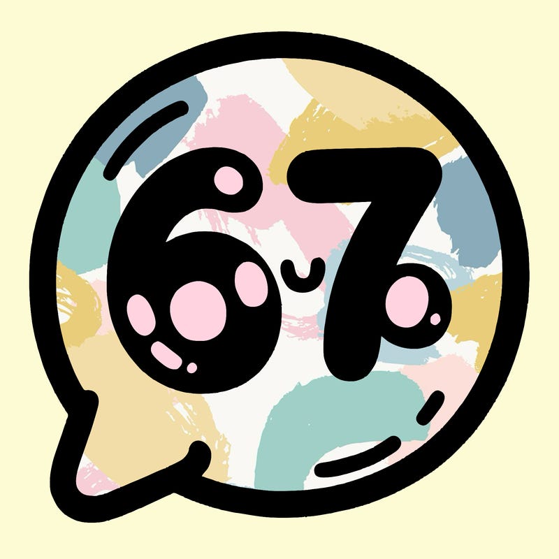 bubble that says 67