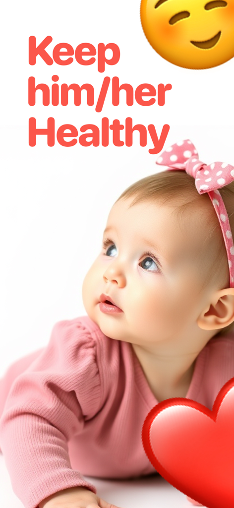 A baby girl looking up with the text Keep him her Healthy