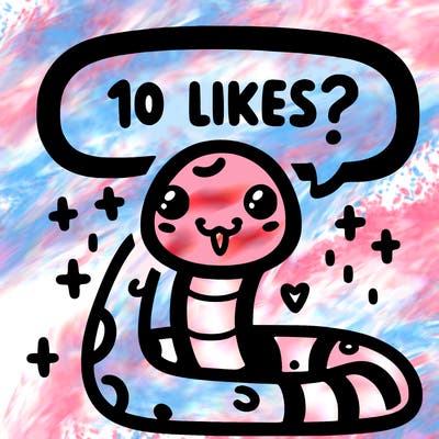 cute snake saying "10 likes?"