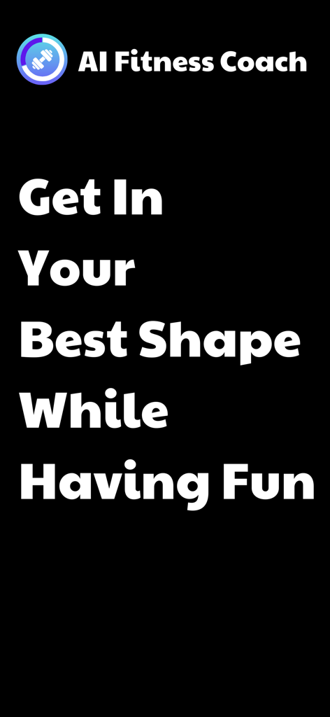 AI Fitness Coach: Basic Fit - Tela introdutória para o aplicativo AI Fitness Coach com o texto Fique em Sua Melhor Forma Enquanto se Diverte.