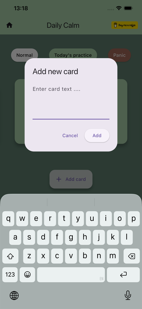 Daily Calm - Mindful Quotes - Interface of Daily Calm app showing a popup to add a custom mindfulness quote card with an open keyboard