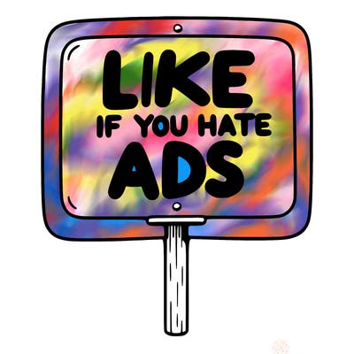 a sign that says like if you hate ads