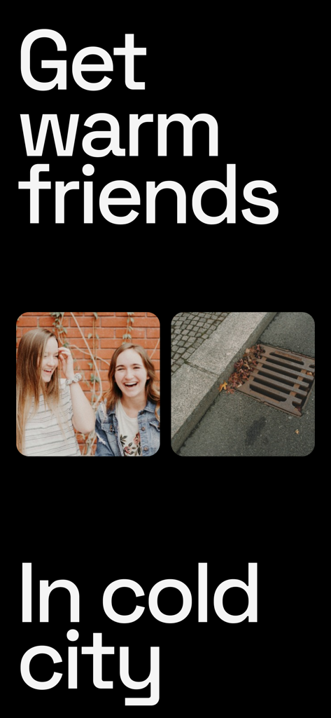 Wooh: meet new friends - Wooh app promotional screen showing the text Get warm friends In cold city