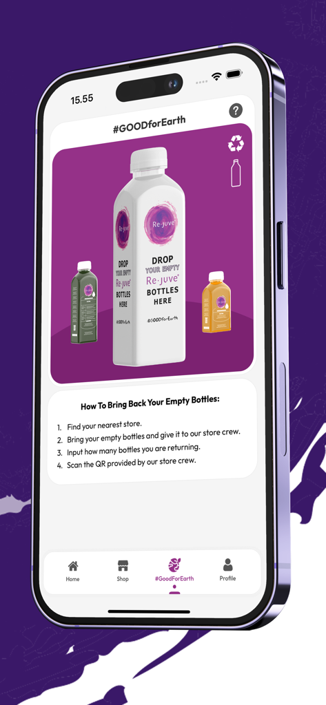 Re.juve True Cold-Pressed - Smartphone screen showing the Re.juve app GOODforEarth page with instructions on how to return empty bottles for rewards