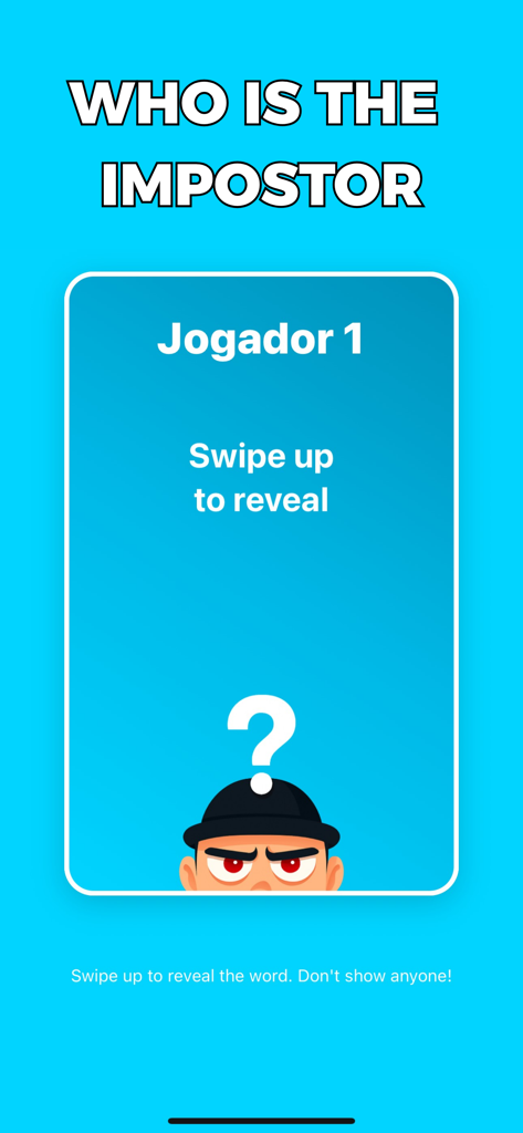 Faky - Impostor Game - Faky game interface showing a card for player one with an instruction to swipe up and reveal the secret word