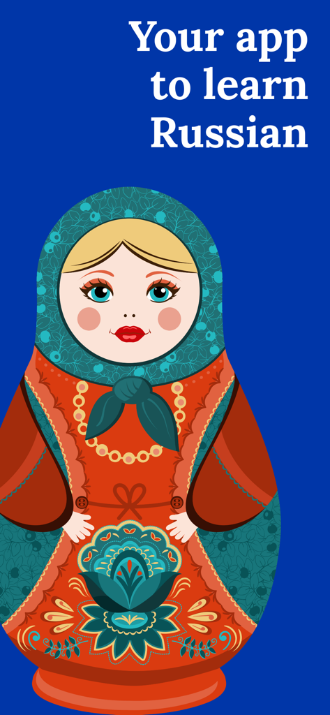 A colorful Russian nesting doll with the text Your app to learn Russian on a blue background