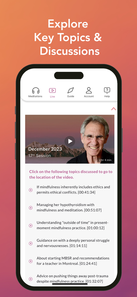 Jon Kabat-Zinn JKZ Meditations - A screen from the Jon Kabat-Zinn meditation app displaying a list of timestamped discussion topics and a video session replay.