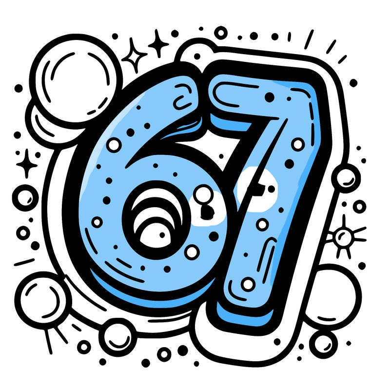 make it say 6 7 bubble letters big