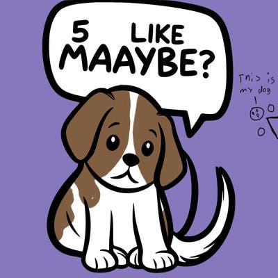 a puppy that says 5 like maybe