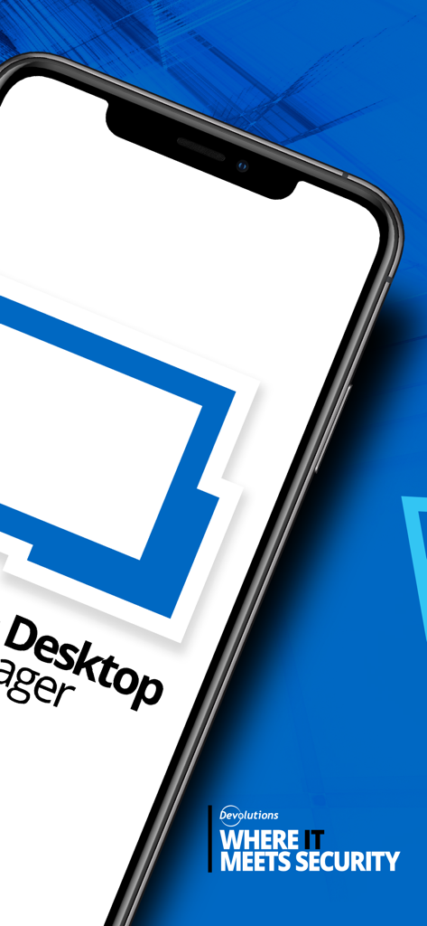 Remote Desktop Manager App auf einem Smartphone mit dem Devolutions-Sicherheits-Slogan