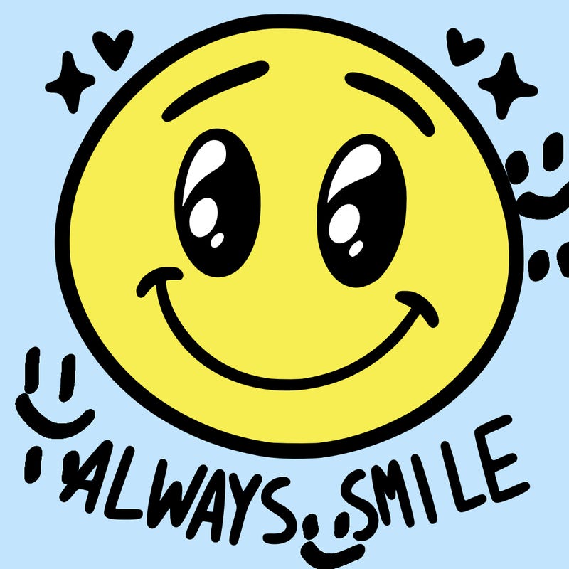 always smile