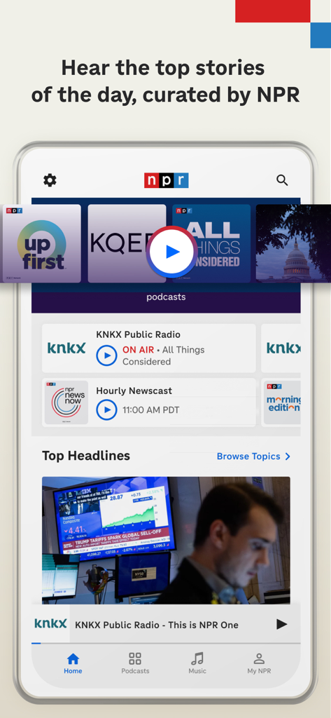 NPR mobile app interface showing top stories, podcasts like Up First, and local radio broadcasts.