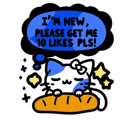 kitty taking a nap dream talking and saying "i'm new, please get me at least 10 likes pls!!"