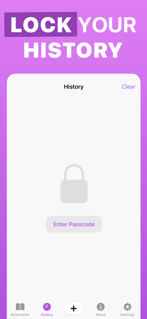 Incognito Private Browser history lock screen with passcode protection