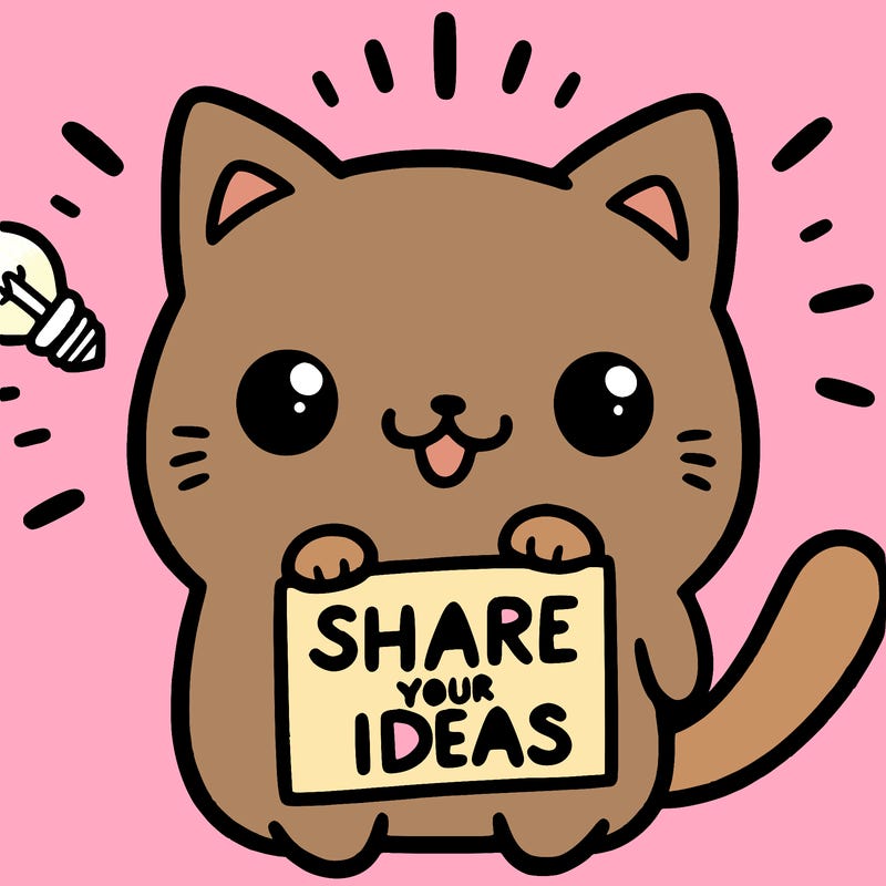 a cute cat saying share your ideas