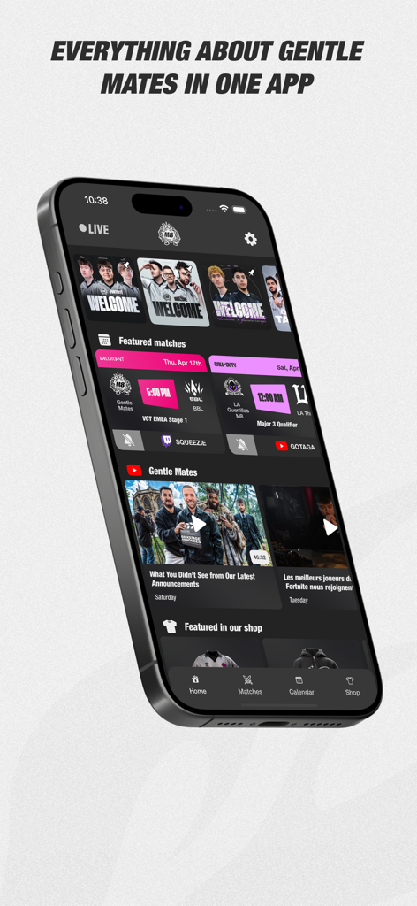 Gentle Mates esports app home screen displaying live matches and team news on an iPhone.