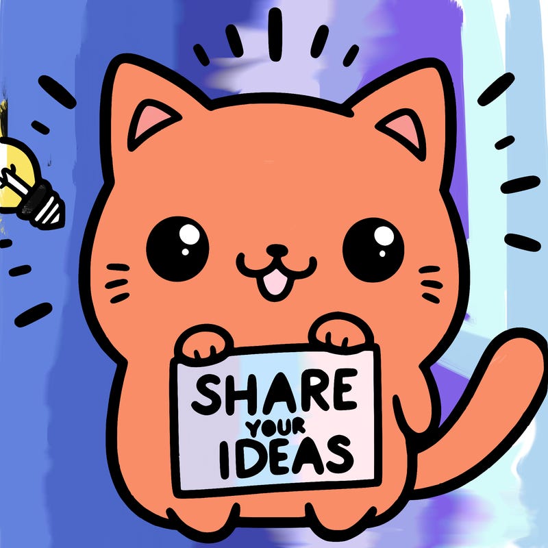 a cute cat saying share your ideas