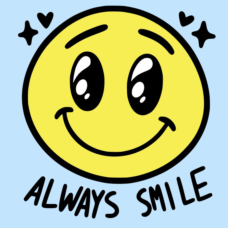 always smile
