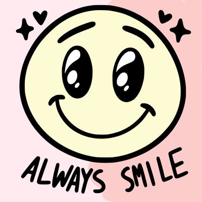 always smile