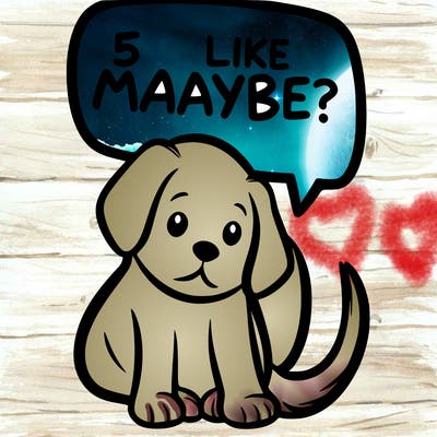 a puppy that says 5 like maybe