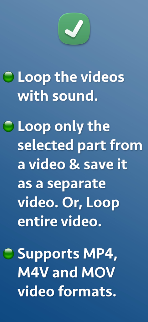 App screen listing features like looping with sound and support for MP4 and MOV formats