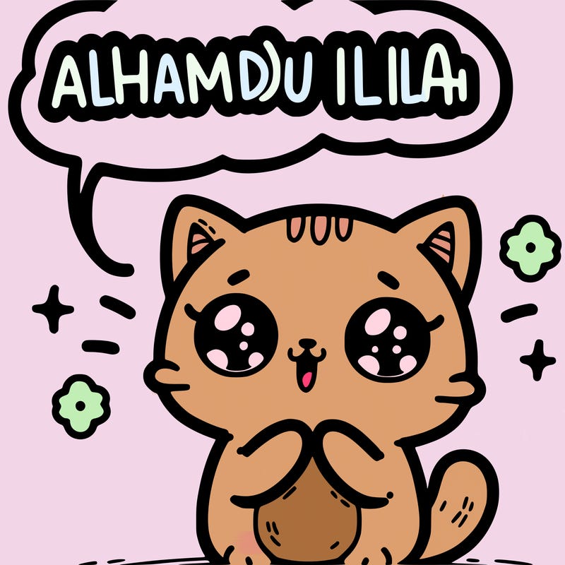 cute cat saying "alhamdu lillah" in a speach bubble