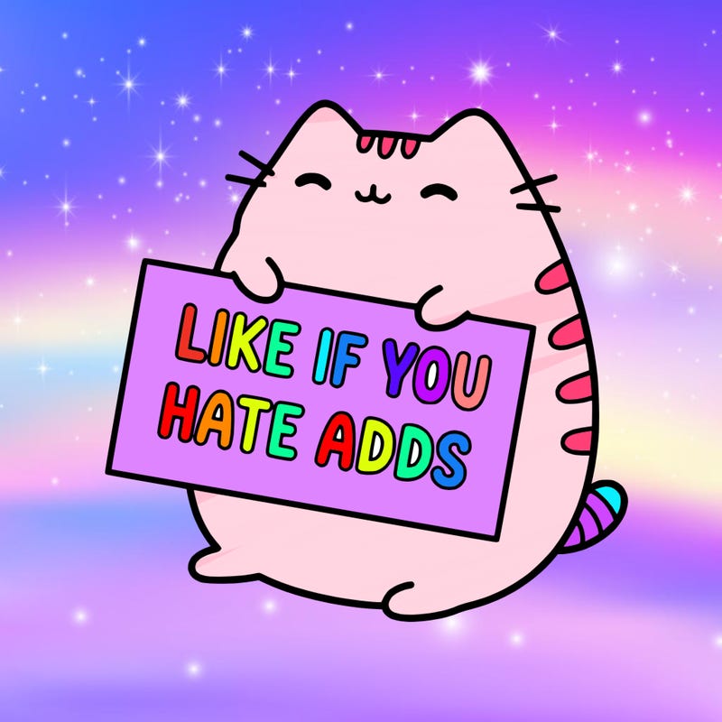 a kawii pusheen cat holding a sign that says like if you hate adds