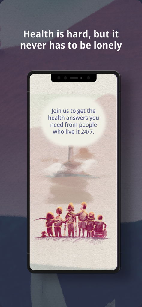 A group of diverse people standing together on a mobile screen with the text Health is hard but it never has to be lonely.