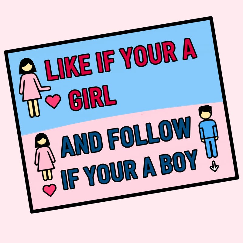 like if your a girl and follow if your a boy