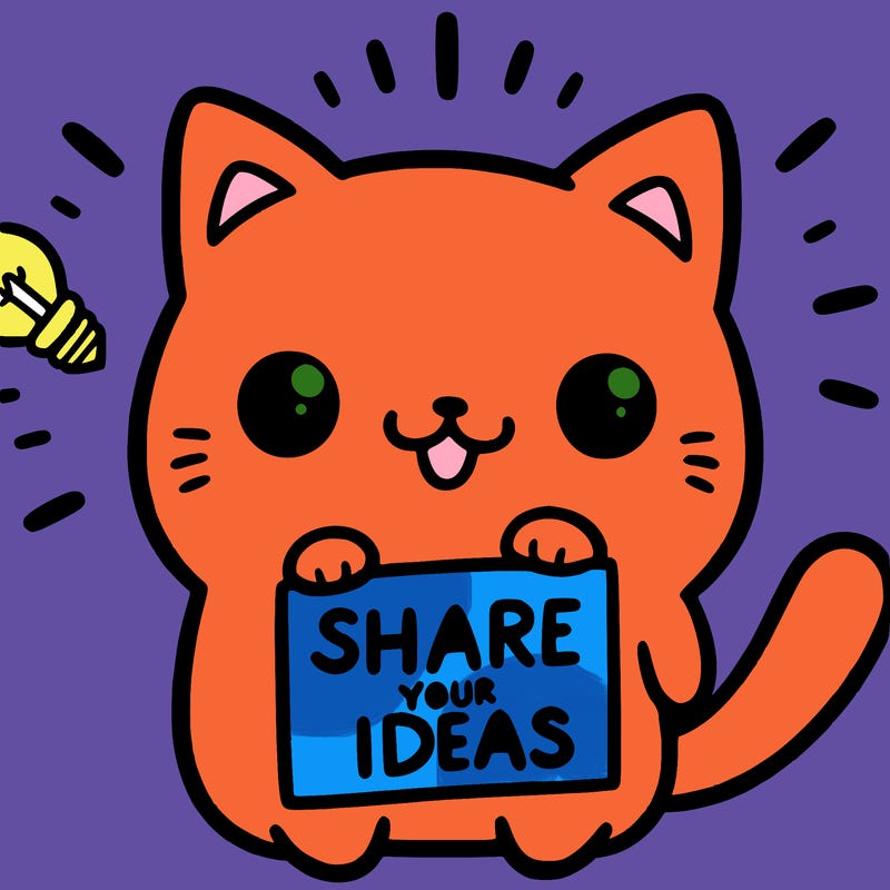 a cute cat saying share your ideas