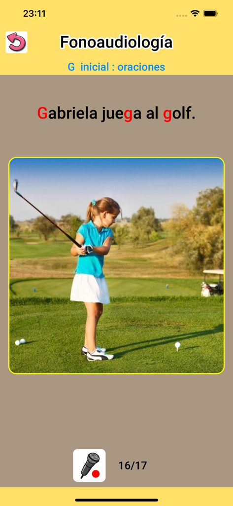 Fonoaudiología : ejercicios AR - Interfaz de la aplicacion de fonoaudiologia mostrando un ejercicio de articulacion de la letra G con una imagen de una niña jugando al golf