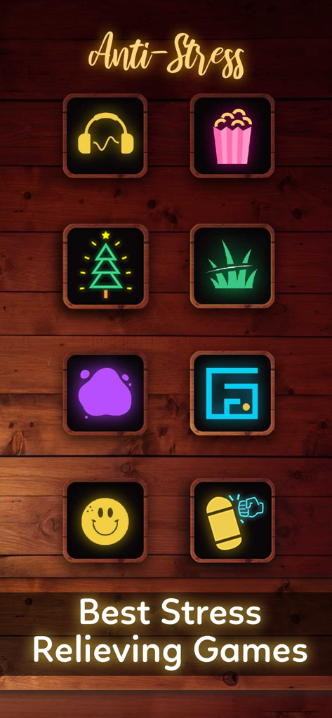 Stress Relief & Relaxing Games - App menu with neon icons for various anti-stress and relaxing mini games on a wooden background.