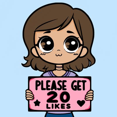 20 girl holding sign that says please get 20 likes