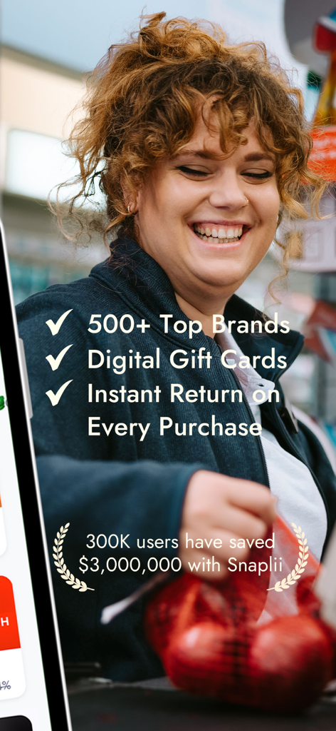 Snaplii app screen showing benefits like digital gift cards and instant returns for over 500 brands.