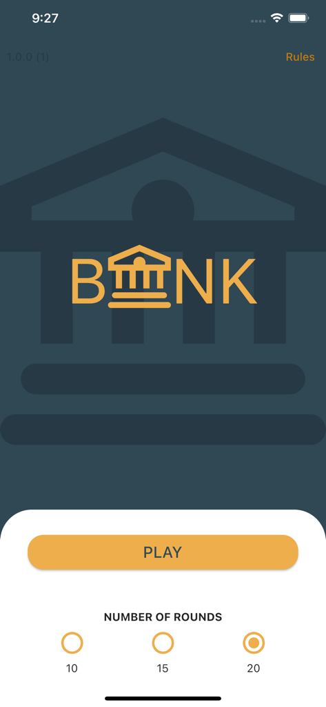 Home screen of the BANK Dice Game app showing the game logo play button and options to select the number of rounds