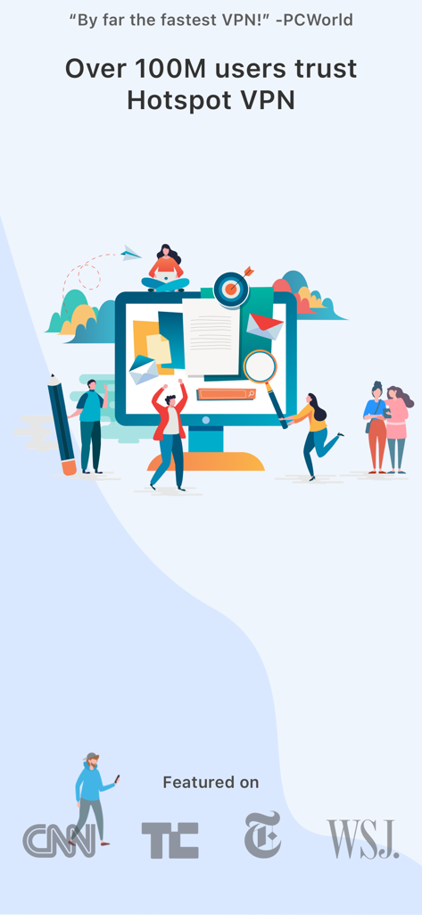 Hotspot VPN promotional image showing 100 million users and media endorsements from CNN TechCrunch and WSJ