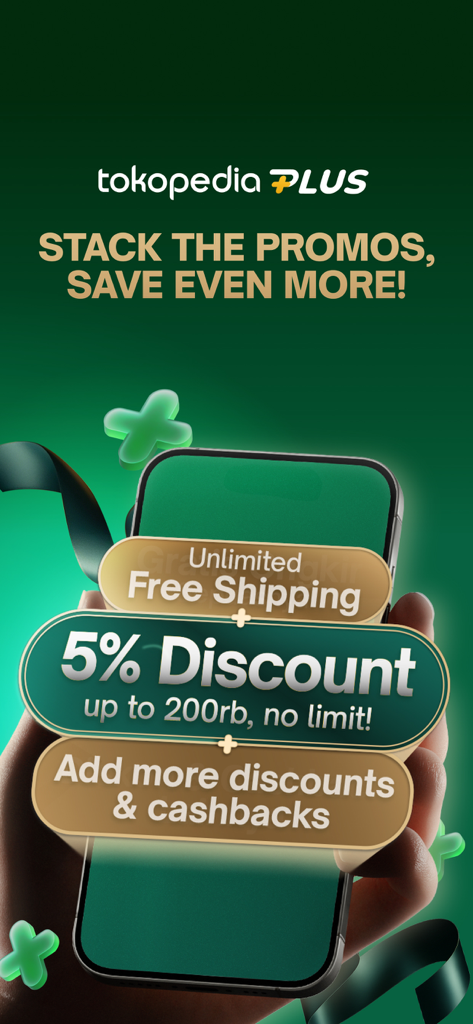 Tokopedia - Tokopedia Plus promotional screen featuring stackable discounts and unlimited free shipping.