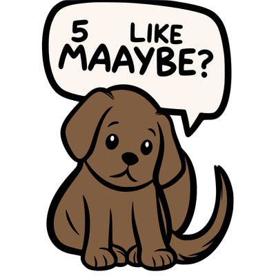 a puppy that says 5 like maybe