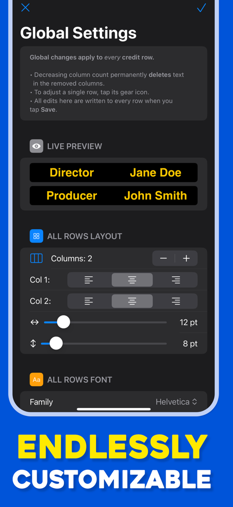 Global settings screen of the End Credits Maker app showing layout and font customization options for movie roll titles.