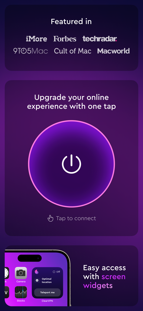 ClearVPN - Secure and Fast VPN - ClearVPNインターフェース。ワンタップ接続ボタン、ホーム画面ウィジェット、ForbesやMacworldからのプレス掲載情報が表示されています。