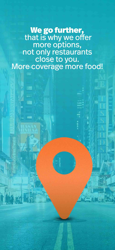 A large orange location pin icon over a city street background with text explaining that the app offers wide delivery coverage and more restaurant options.