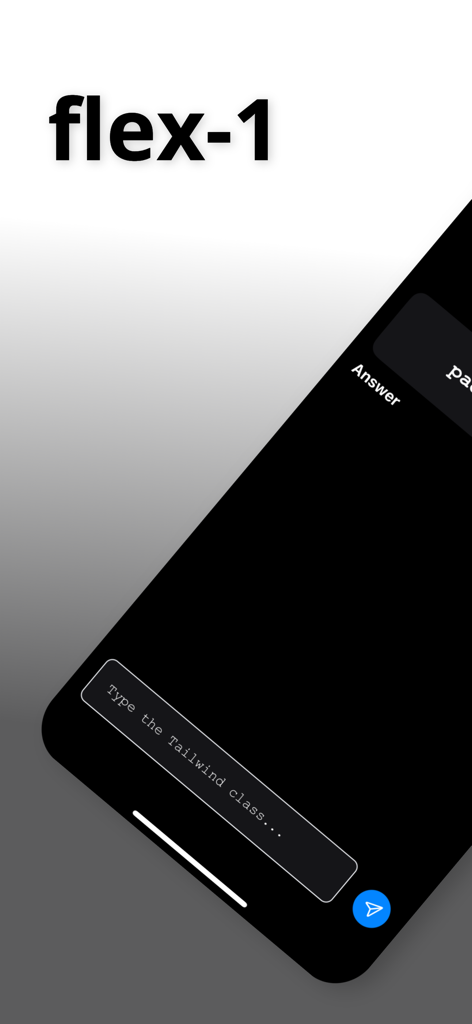 flex-1: Learn Tailwind - Interface móvel do aplicativo flex-1 mostrando um campo de entrada para praticar a digitação de classes do Tailwind CSS