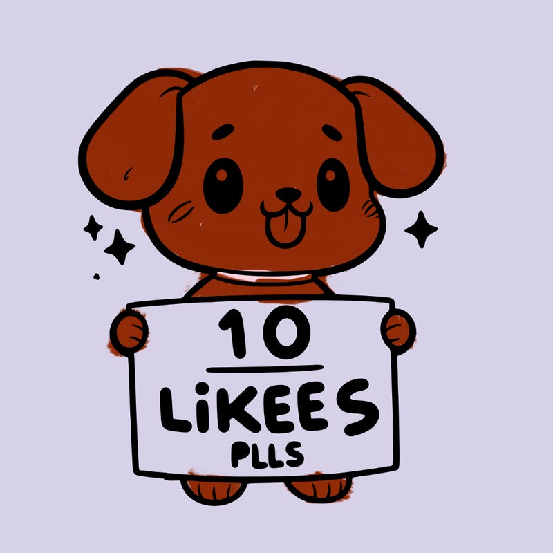 cute dog holding a sign saying 10 likes pls