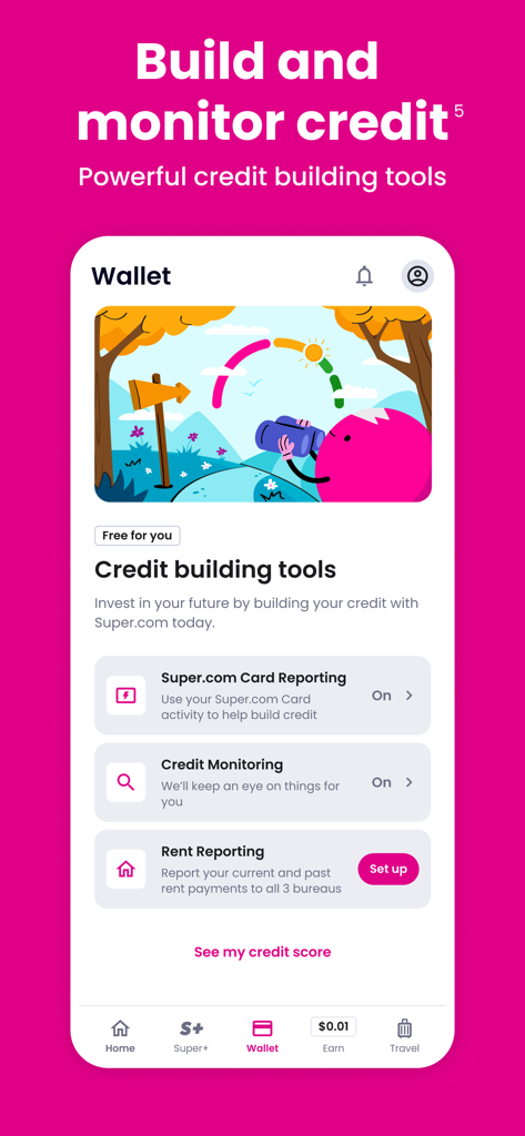 Interface of the Super.com app showing credit building and monitoring features in the wallet tab.