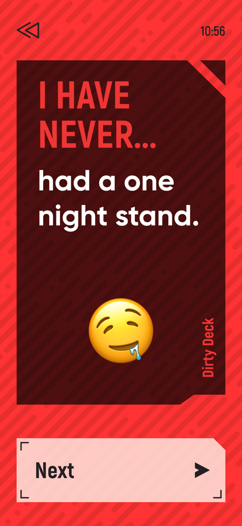 I Have Never: Dirty Party - A card from the I Have Never Dirty Party game app displaying a question about having a one night stand with a drooling emoji.