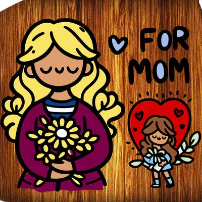 for mom